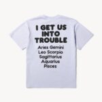 aries-INTO-TROUBLE-SS-Tee